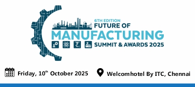 6th Edition Future of Manufacturing Summit and Awards 2025